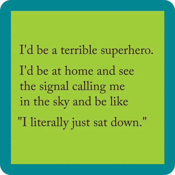 Drinks On Me Coaster