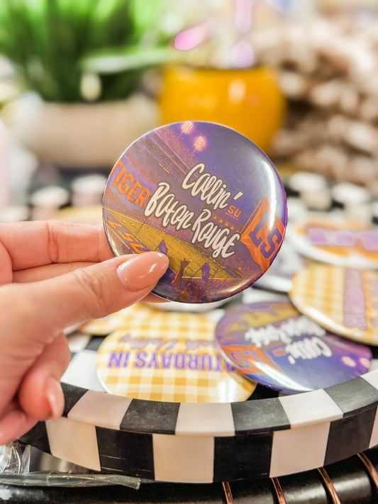 Gameday Button - Callin' Baton Rouge